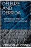 DELEUZE AND DERRIDA