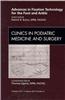 Advances in Fixation Technology for the Foot and Ankle, an Issue of Clinics in Podiatric Medicine and Surgery