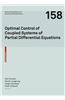 Optimal Control of Coupled Systems of Partial Differential Equations