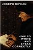 How to Write and Speak Correctly