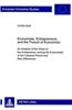 Economists, Entrepreneurs and the Pursuit of Economics: An Analysis of the Views of the Entrepreneur Among the Economists of the Classical Period and