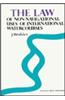 The Law of Non-Navigational Uses of International Watercourses