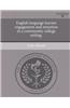 English Language Learner Engagement and Retention in a Community College Setting.
