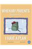 When My Parents Separate, I Have a Plan