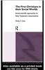 The First Christians in Their Social Worlds: Social-Scientific Approaches to New Testament Interpretation