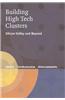 Building High-Tech Clusters: Silicon Valley and Beyond