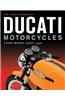 The Complete Book of Ducati Motorcycles: Every Model Since 1946