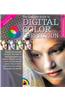 The Complete Guide to Digital Color Correction, Revised Edition