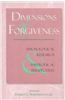 Dimensions of Forgiveness: A Research Approach