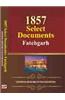 1857 Select documents fatehgarh