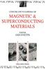 Concise Encyclopedia of Magnetic and Superconducting Materials