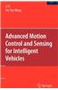 Advanced Motion Control and Sensing for Intelligent Vehicles