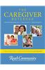 The Caregiver Notebook: Taking Care of Your Loved One with Dementia and Yourself
