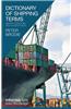 Dictionary of Shipping Terms