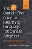 The New Crunch-Time Guide to Parenting Language for Chinese Adoption