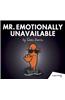 Mr. Emotionally Unavailable: A Parody