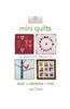 Simply Mini Quilts: 12 Quilting Projects