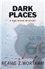 Dark Places: A Red River Mystery
