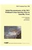 Nist Technical Note 1708: Initial Reconnaissance of the 2011 Wildland-Urban Interface Fires in Amarillo, Texas