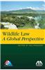 Wildlife Law: A Global Perspective