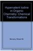 Hypervalent Iodine in Organic Chemistry: Chemical Transformations