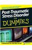 Post-Traumatic Stress Disorder For Dummies