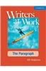Writers at Work: The Paragraph