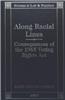 Along Racial Lines: Consequences of the 1965 Voting Rights ACT