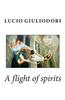 A Flight of Spirits