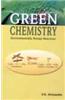 Green Chemistry: Environmentally Benign Reactions