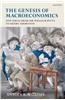 The Genesis of Macroeconomics: New Ideas from Sir William Petty to Henry Thornton