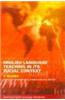 English Language Teaching in Its Social Context: A Reader