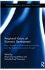 Peripheral Visions of Economic Development: New Frontiers in Development Economics and the History of Economic Thought