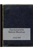 Facilitation Skills Manual