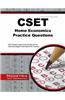 CSET Home Economics Practice Questions: CSET Practice Tests & Exam Review for the California Subject Examinations for Teachers