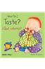 What Do I Taste? / Que Saboreo?