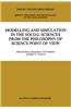 Modelling and Simulation in the Social Sciences from the Philosophy of Science Point of View