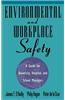 Environmental and Workplace Safety: A Guide for University, Hospital, and School Managers
