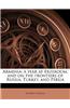 Armenia: A Year at Erzeroom, and on the Frontiers of Russia, Turkey, and Persia