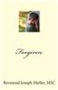 Forgiven