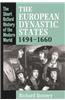 The European Dynastic States, 1494-1660