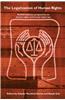The Legalization of Human Rights: Multidisciplinary Perspectives on Human Rights and Human Rights Law