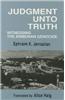 Judgment Unto Truth: Witnessing the Armenian Genocide