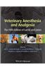 Veterinary Anesthesia and Analgesia: The Fifth Edition of Lumb and Jones