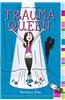 Trauma Queen