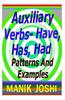 Auxiliary Verbs- Have, Has, Had: Patterns and Examples