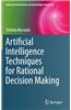Artificial Intelligence Techniques for Rational Decision Making