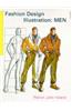 Fashion Design Illustration: Men: Men