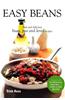 Easy Beans: Fast and Delicious Bean, Pea, and Lentil Recipes, Second Edition