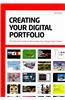 Creating Your Digital Portfolio: The Essential Guide to Showcasing Your Design Work Online